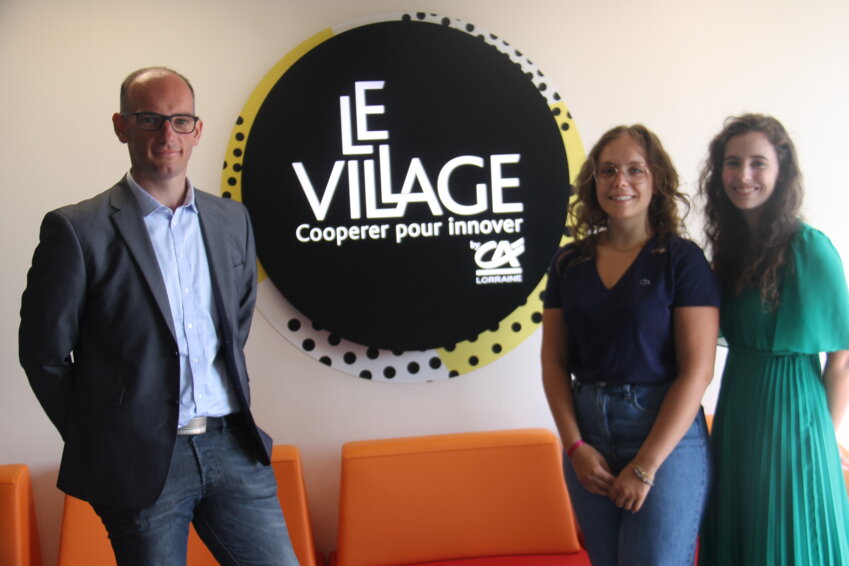 Thomas Perin, président du Village by CA Lorraine, accompagné de Célia Marcotullio, chargée d’animation et de communication et Pauline Kullmann, responsable du Village by CA Lorraine
