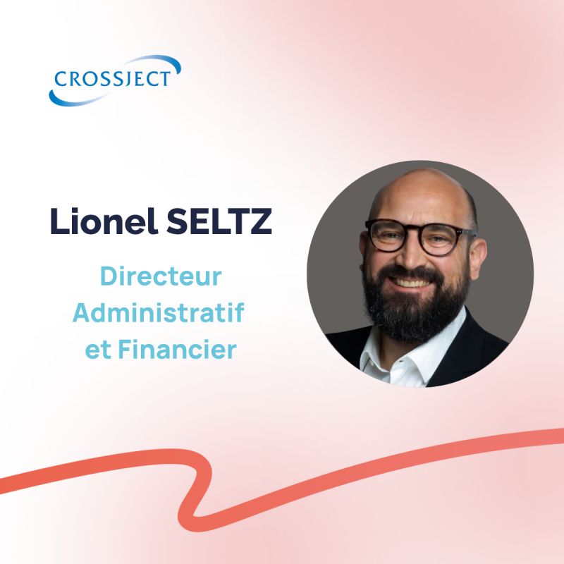 Côte-d’Or : CROSSJECT accueille Lionel Seltz comme nouveau Directeur Administratif et Financier