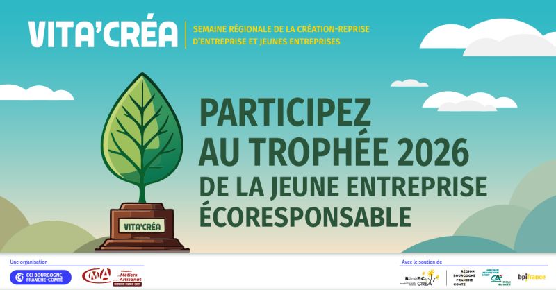 Bourgogne-Franche-Comté : le Trophée VITA'CRÉA 2026 récompense les entreprises vertes