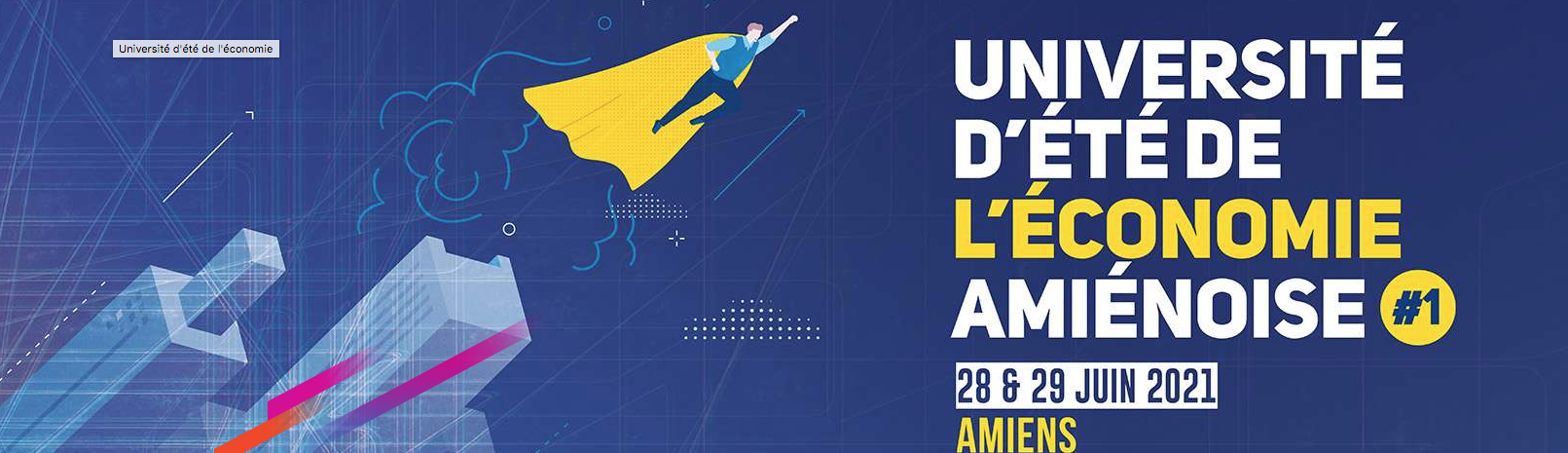 Amiens organise sa première Université d'été de l'économie 