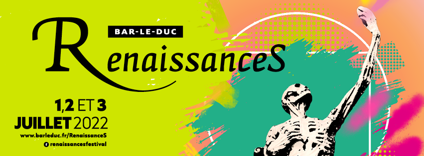 Festival Renaissances : de retour début juillet