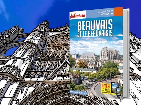 Le Petit Futé Beauvais & Beauvaisis est sorti