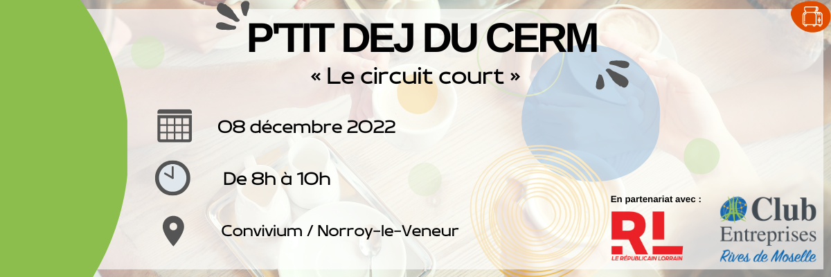Un nouveau P’tit Déj CERM autour du circuit court