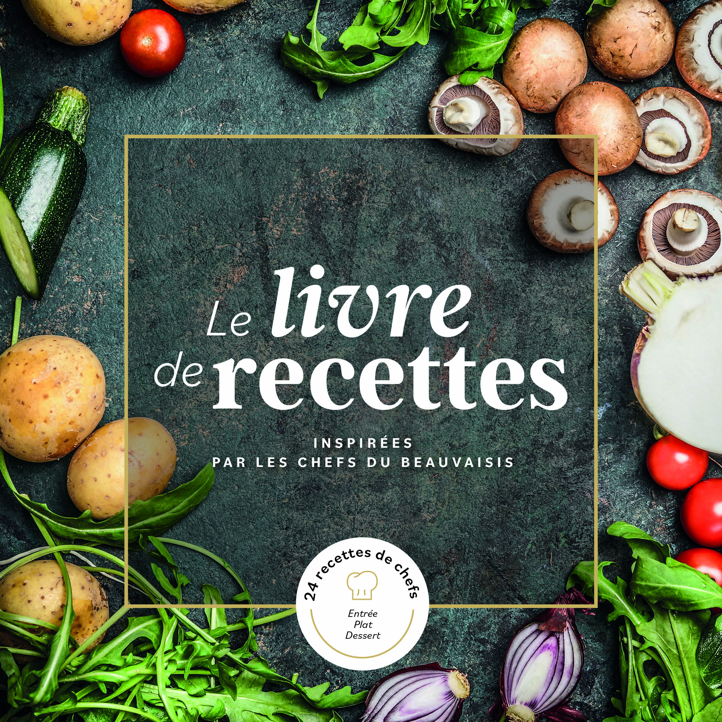 Les recettes des chefs du Beauvaisis réunies dans un livre  