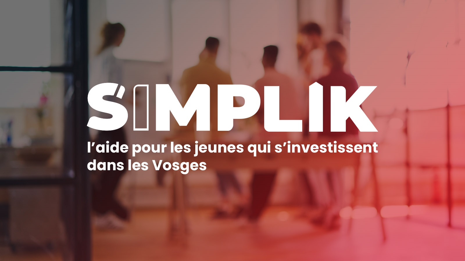 S’implik, un nouveau dispositif pour soutenir les jeunes vosgiens
