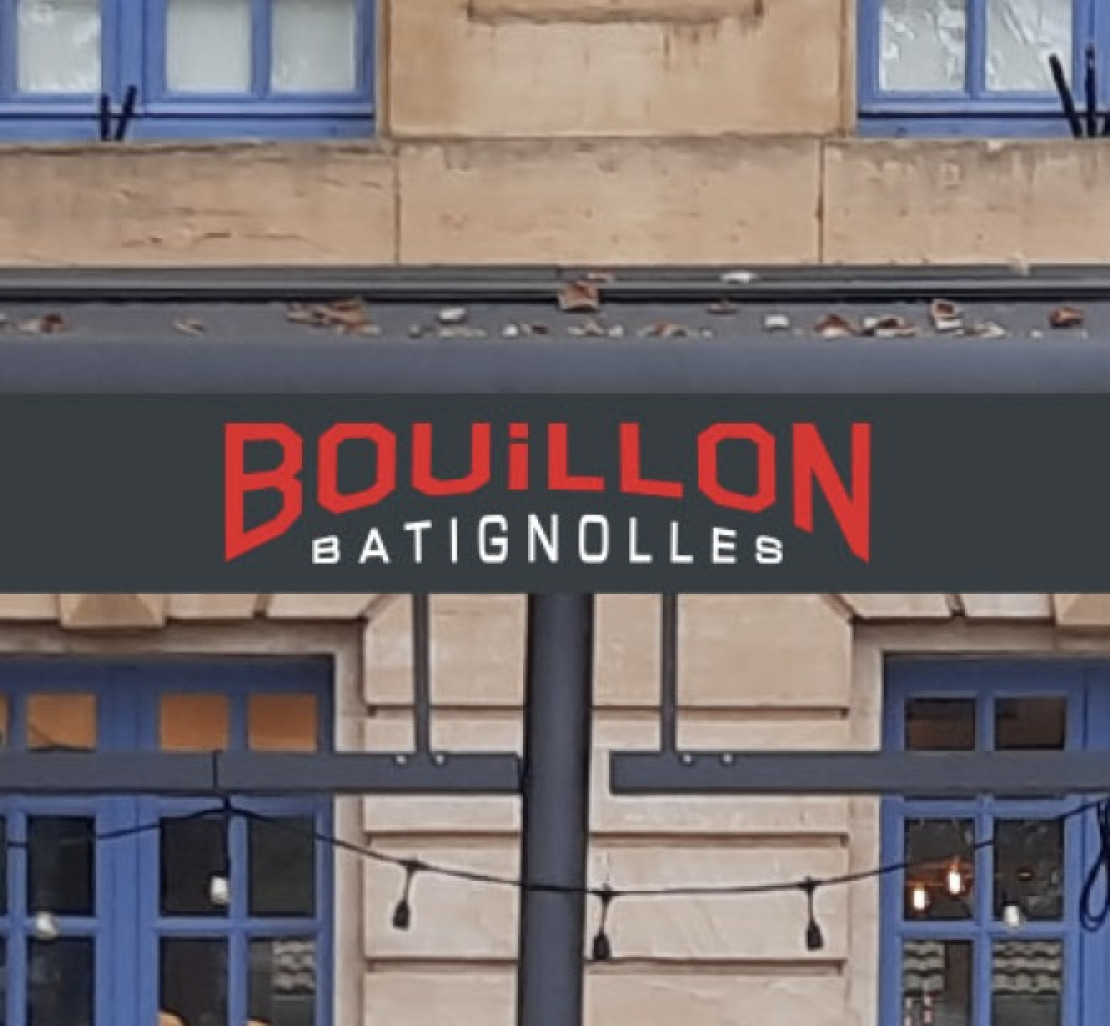 © : Bouillon Batignolles.