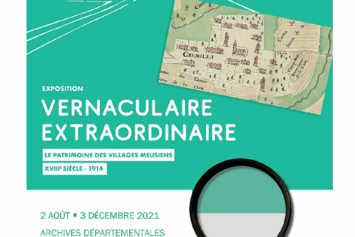 Les Archives départementales de la Meuse organisent l’Exposition Vernaculaire extraordinaire