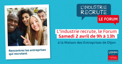 "L’industrie recrute, le Forum" bientôt à Dijon