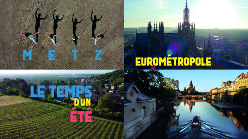 L’Eurométropole de Metz : un nouveau film pour promouvoir la destination