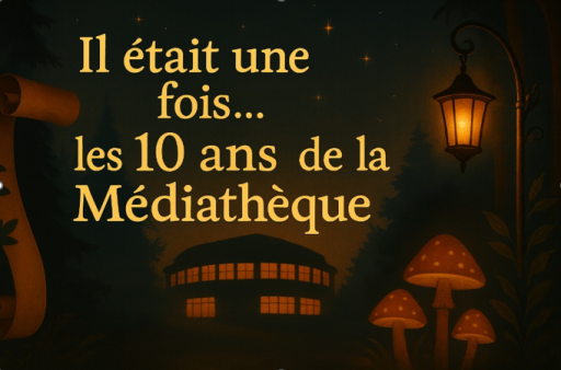 La Médiathèque de Chevigny souffle sa 10e bougie