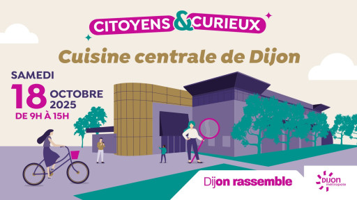Dijon Métropole : les Journées Citoyens & Curieux sont de retour pour une nouvelle édition