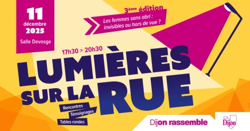 Dijon : “Lumières sur la rue”, un événement pour sensibiliser au sans-abrisme féminin