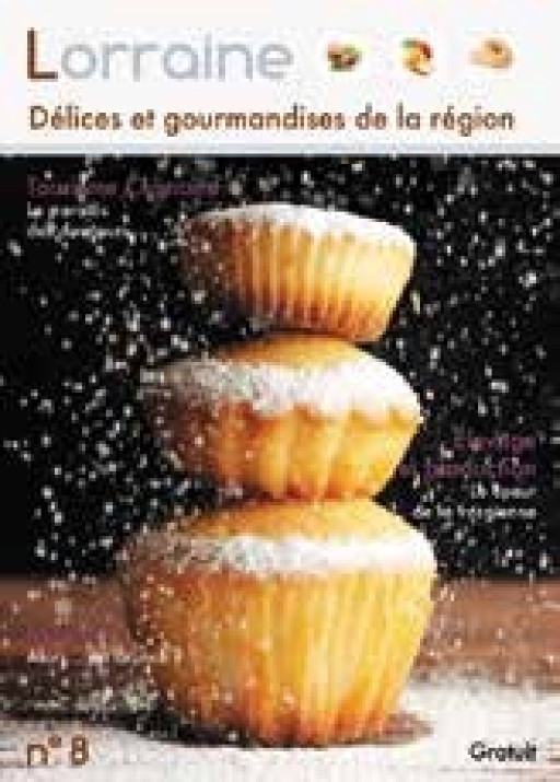 Édition: Lorraine Délices s’attable